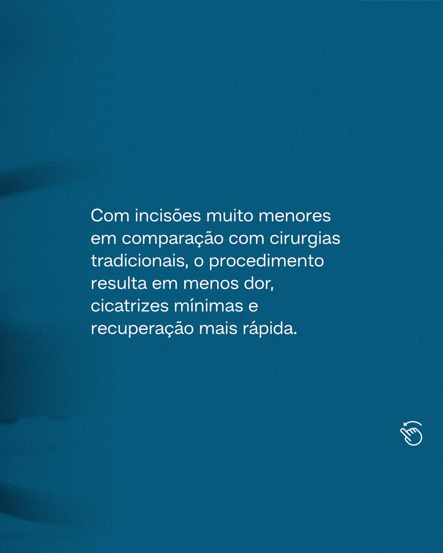 É possível operar a coluna sem cortes.