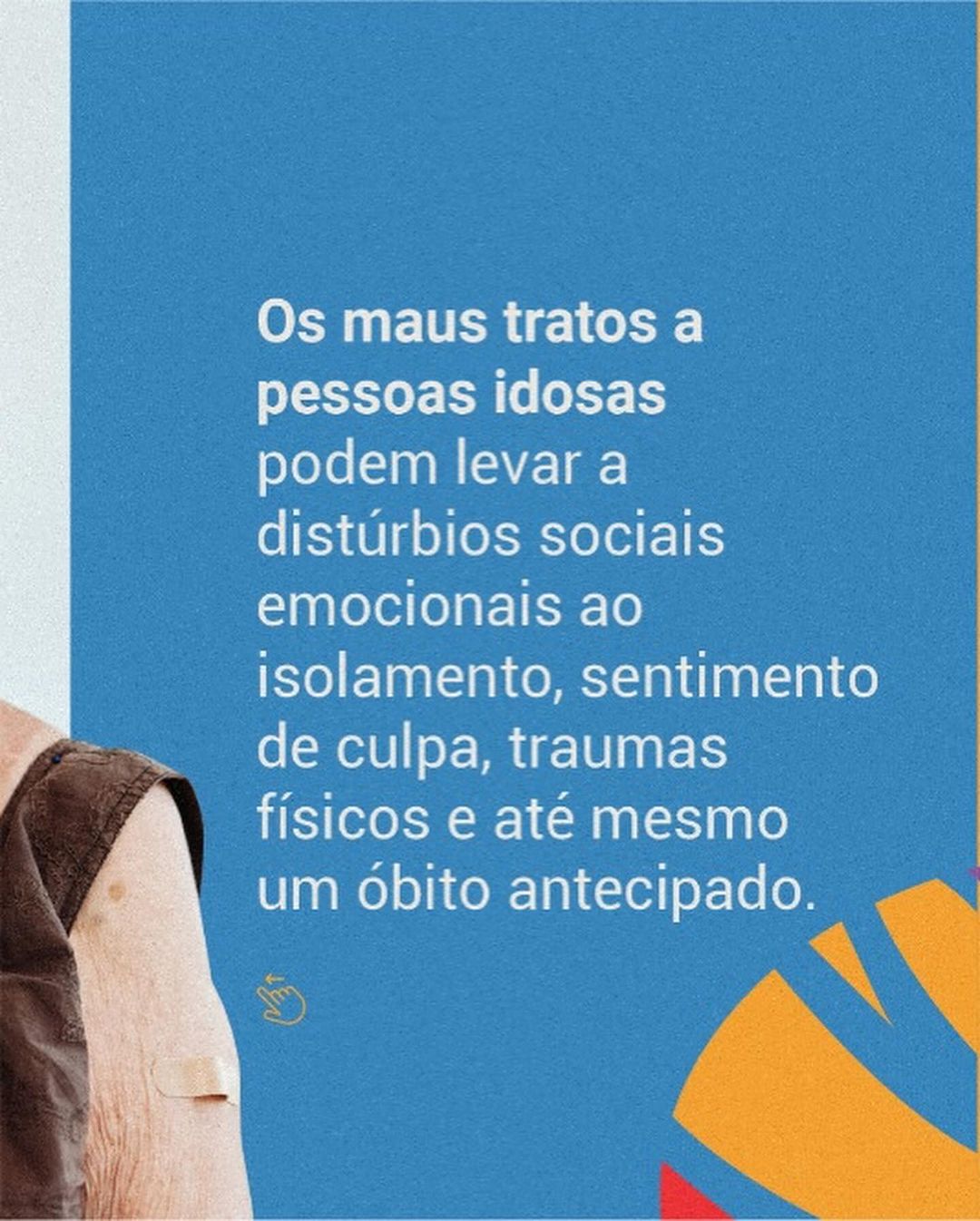 Se você quiser denunciar um caso de violência contra idoso. Disque 100.
