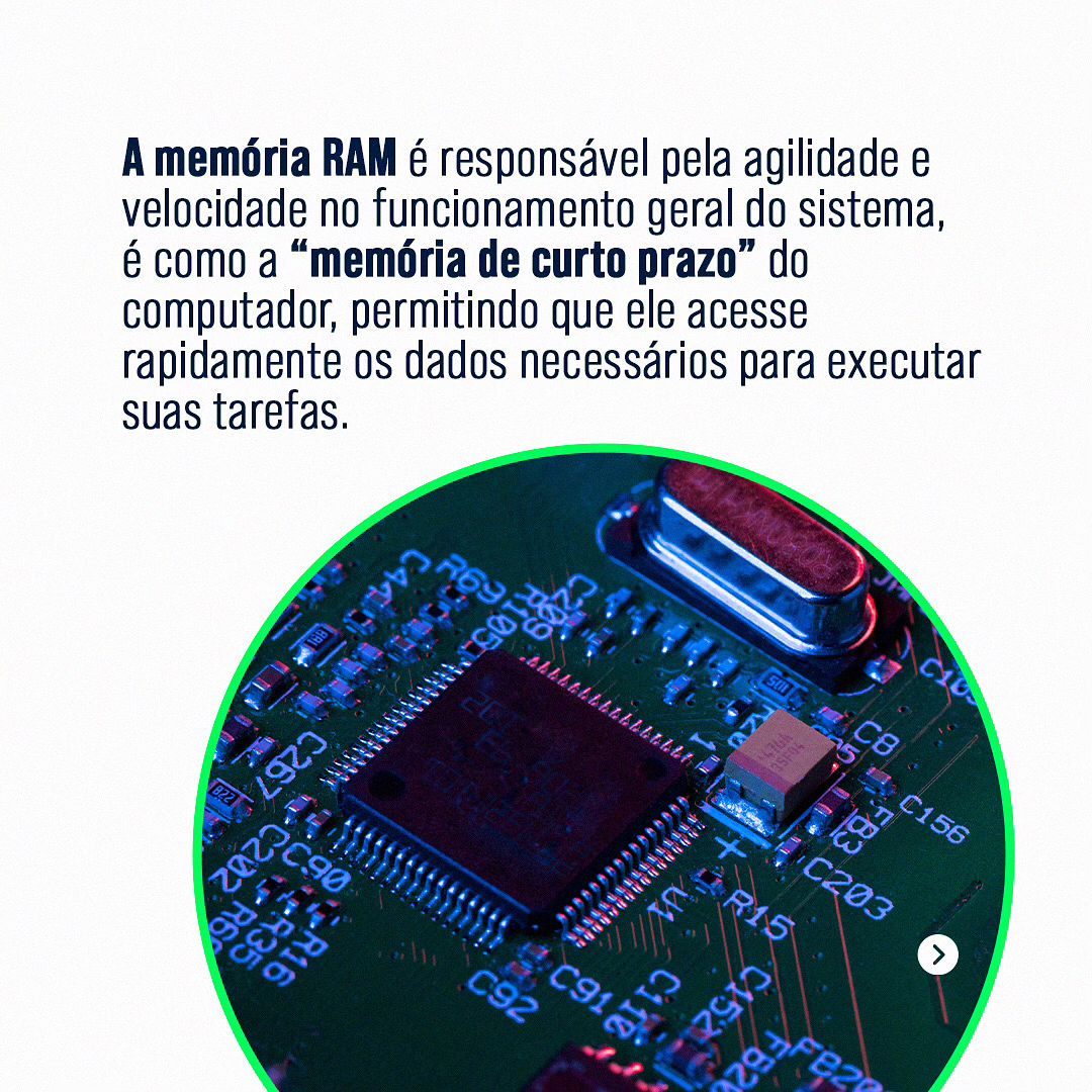 Uma boa memória RAM agiliza o funcionamento do seu computador, para funções simples e complexas.