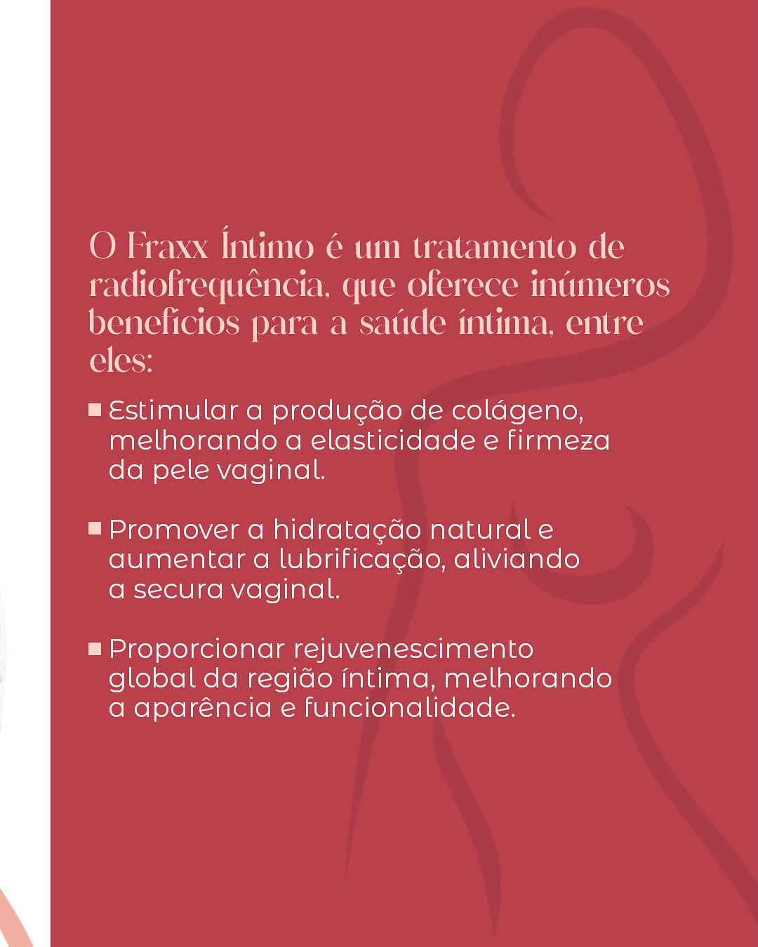 Por que fazer fraxx intimo?