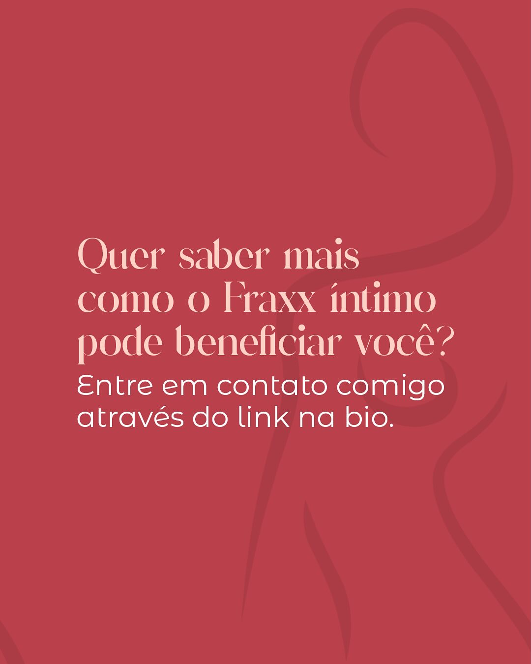 Por que fazer fraxx intimo?