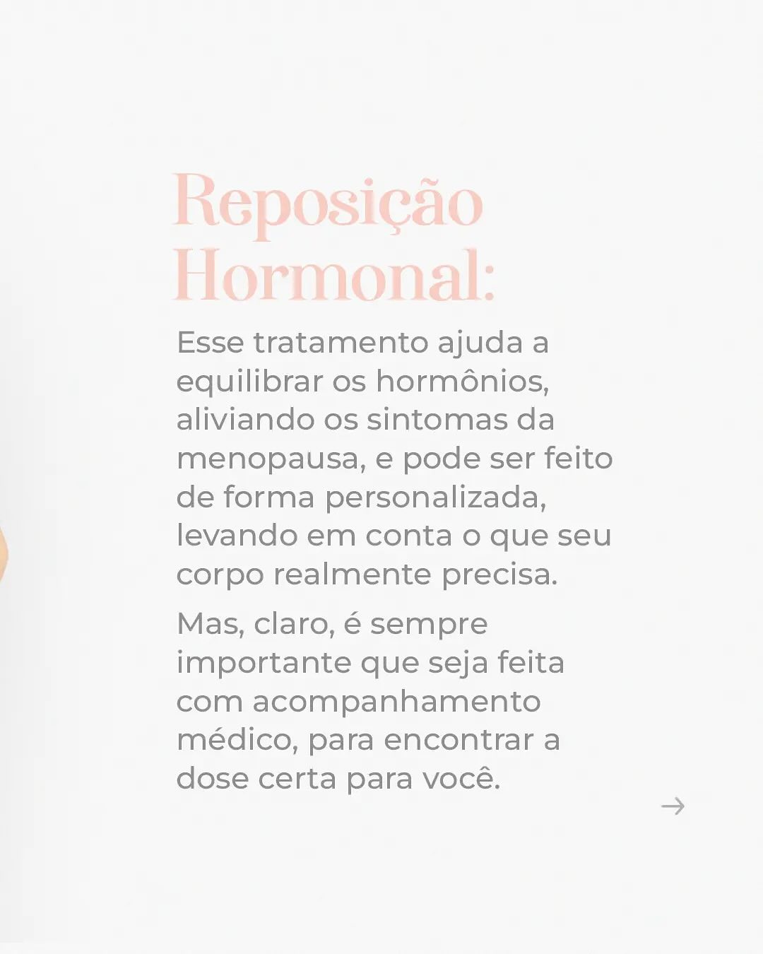 Se você está nessa fase ou sente que ela está se aproximando, converse com a sua ginecologista