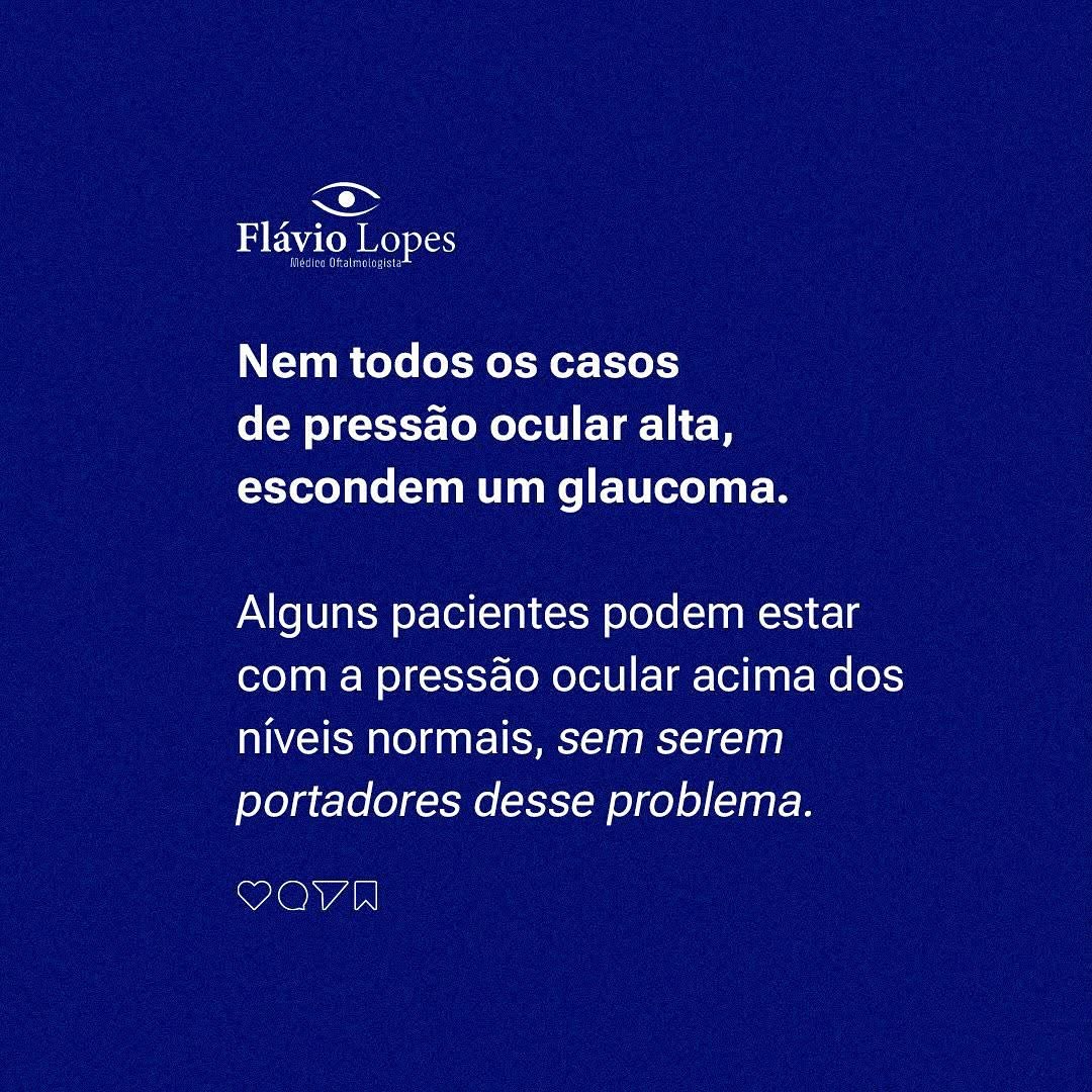 Nem todos casos de pressão alta do olho são glaucoma, alguns pacientes podem ser hipertensos oculares.