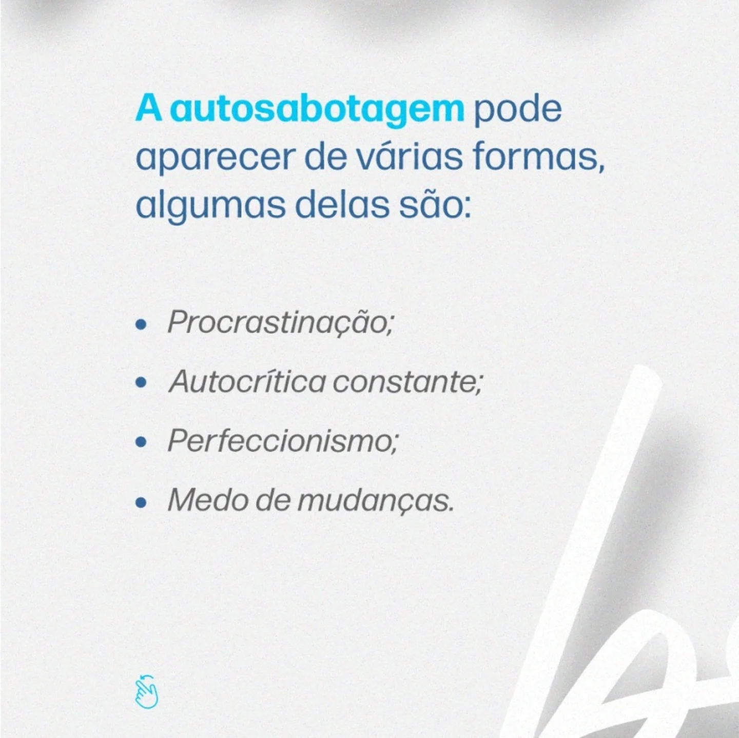 Você já sentiu que está se sabotando?