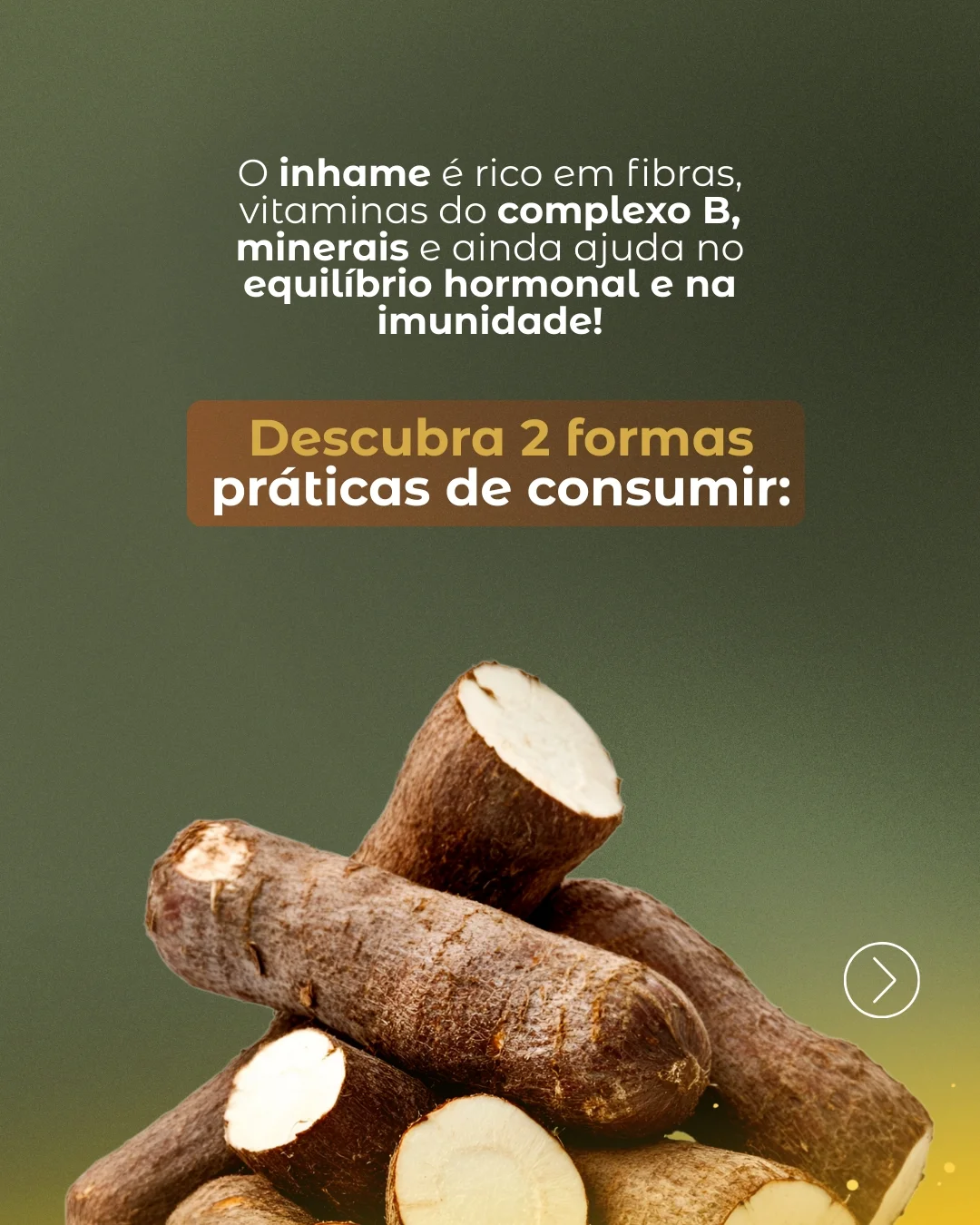 Você tem o hábito de comer inhame