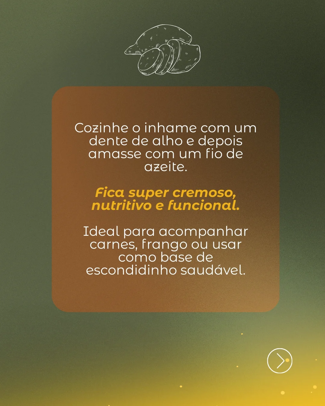 Você tem o hábito de comer inhame