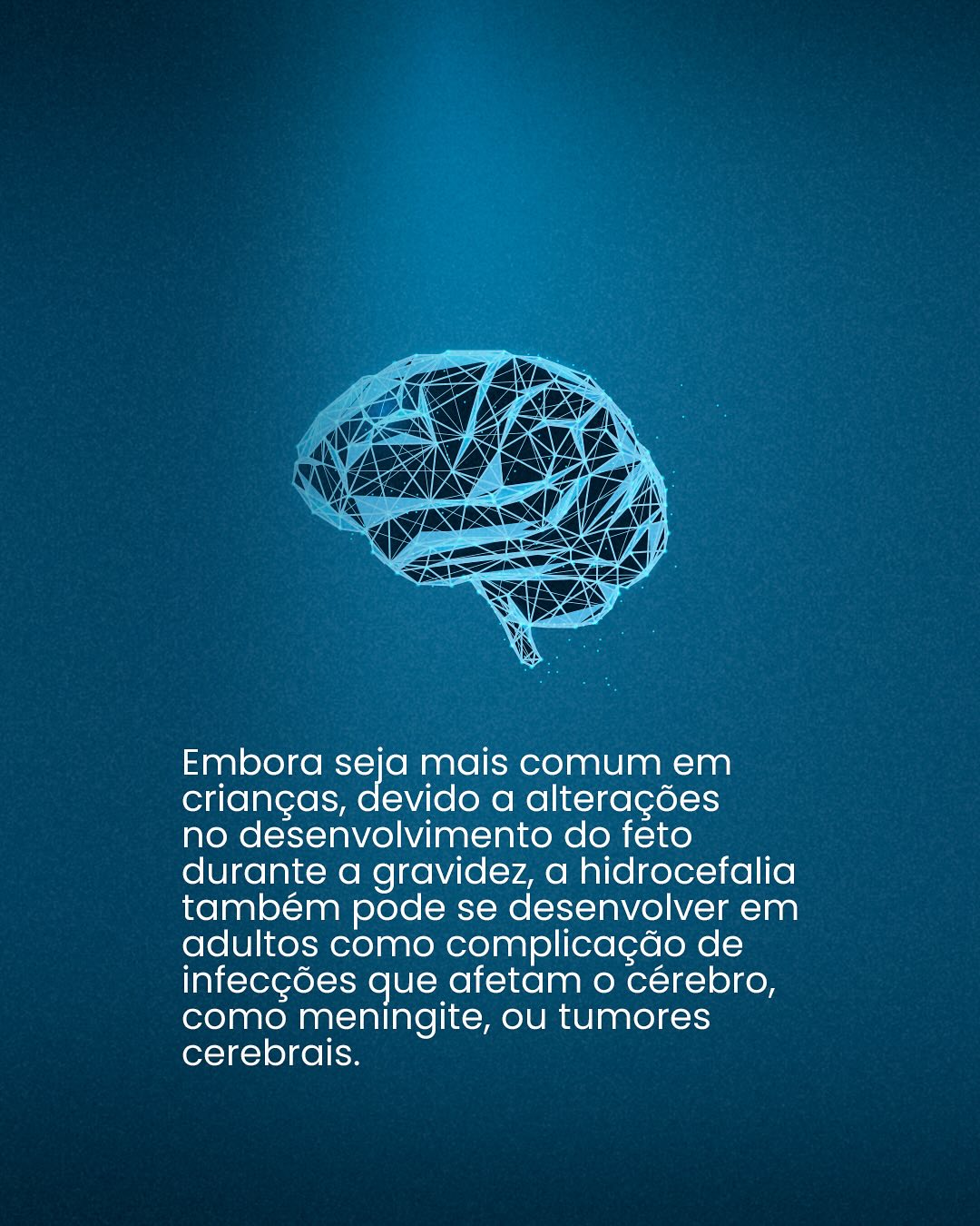 Hidrocefalia  uma condição silenciosa que requer atenção.
