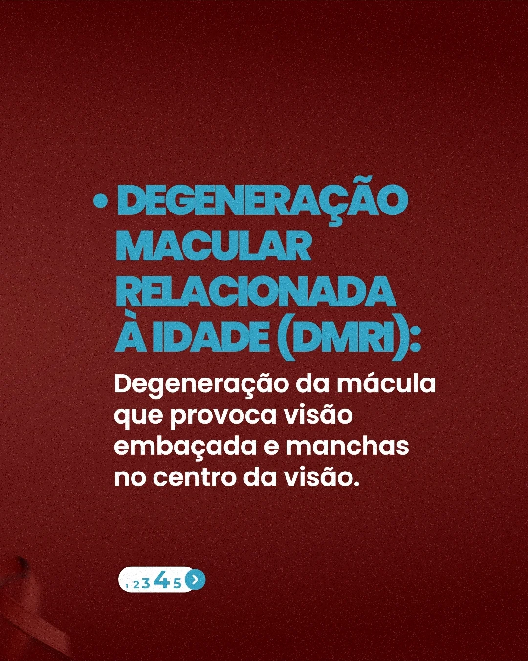 A maioria dos casos de cegueira é tratável quando diagnosticada precocemente.