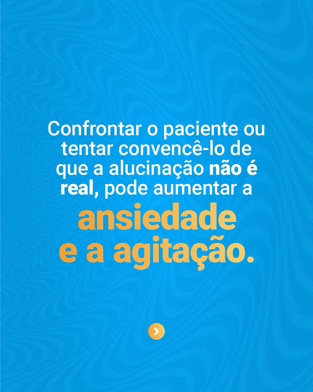 Idoso com Alzheimer tendo alucinações. Por que não tentar convencê-lo de que não é realidade?