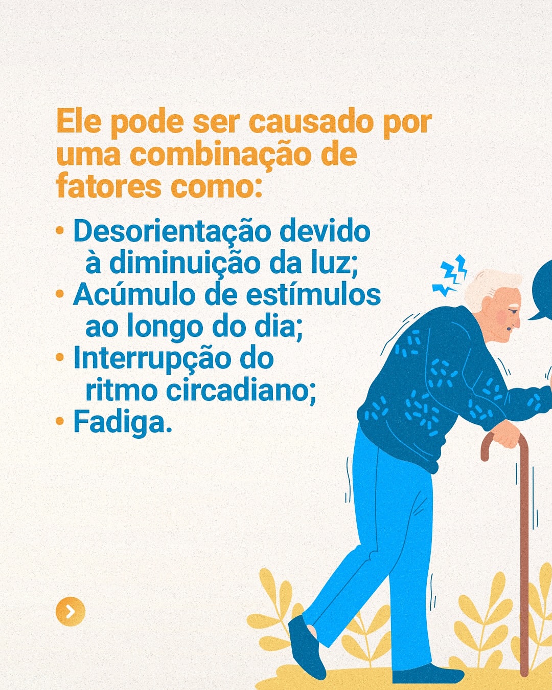 Como lidar com a agitação que o idoso com Alzheimer sente no final do dia?
