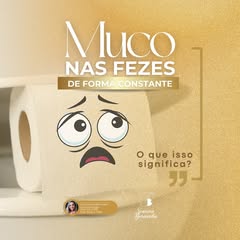 Muco nas fezes