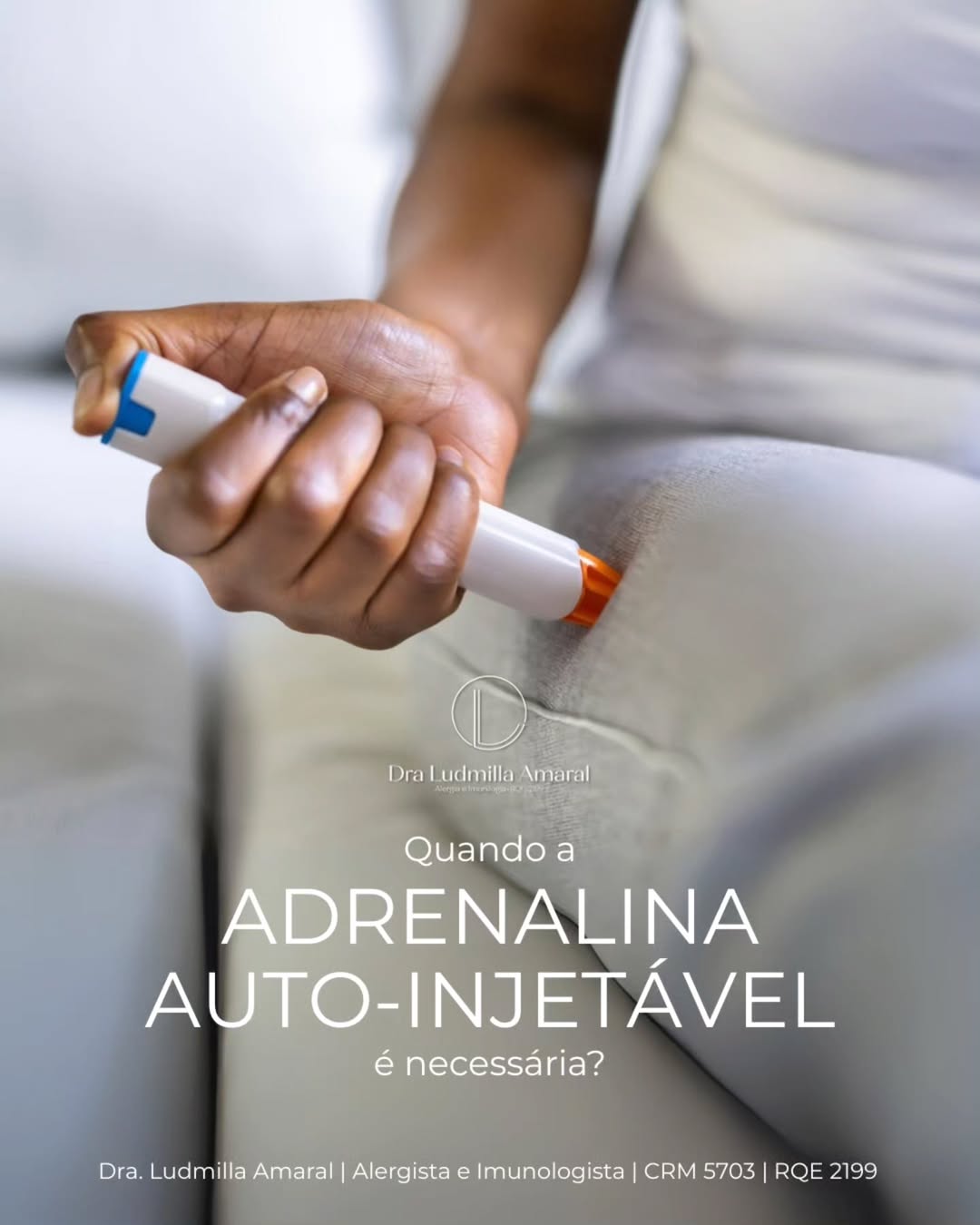 Quando a adrenalina auto-injetável é necessária?