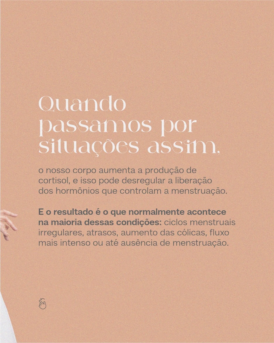 Cuidado: O estresse pode afetar o seu ciclo menstrual