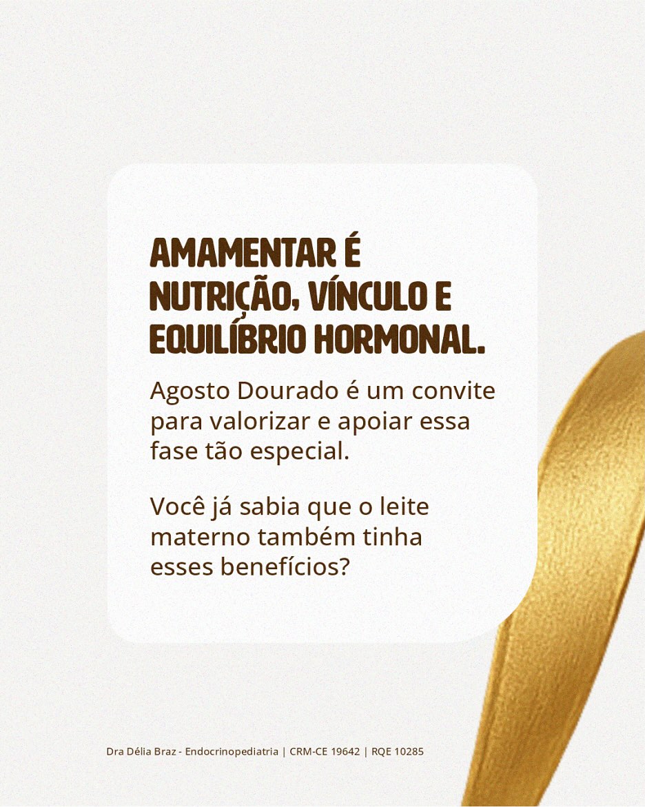 Agosto Dourado é também sobre entender e valorizar esse processo.
