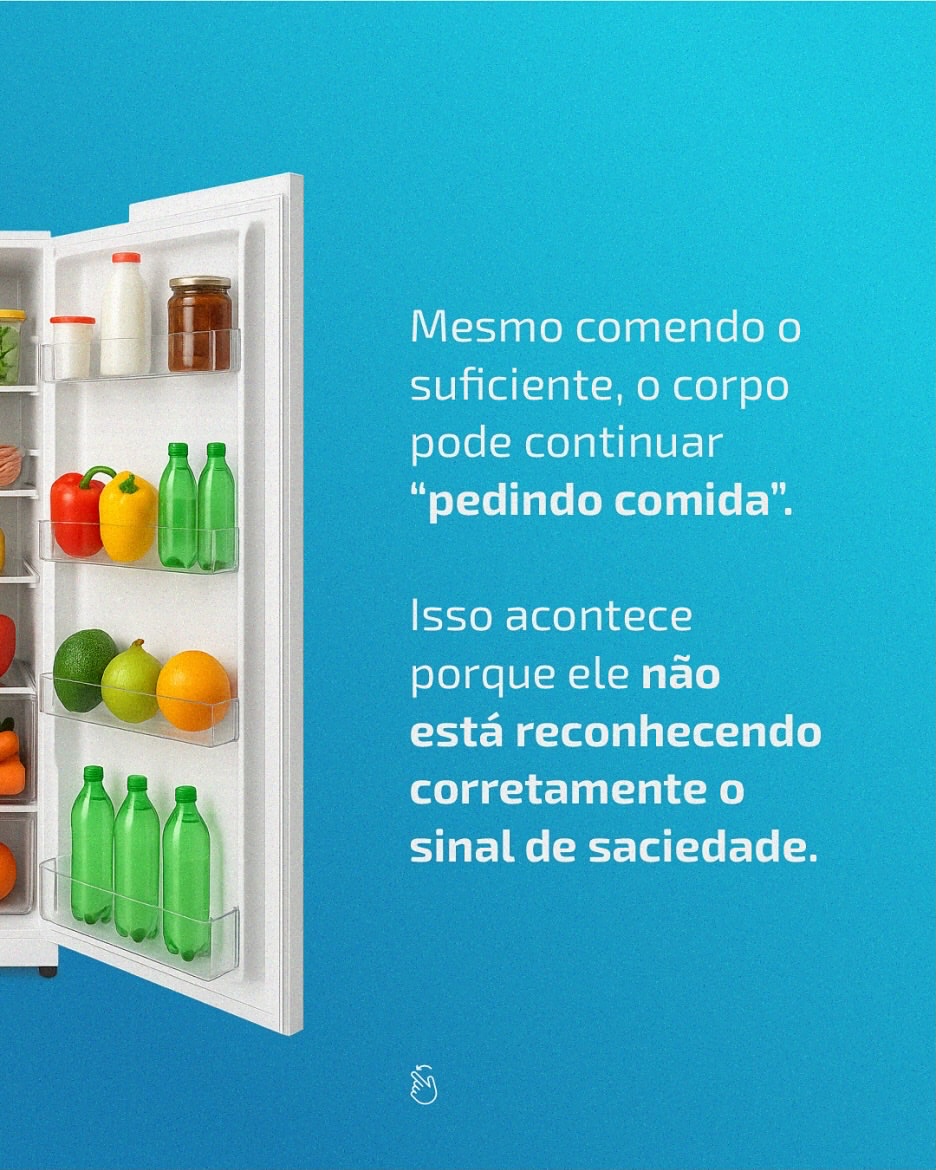 Sensação de fome mesmo após comer?