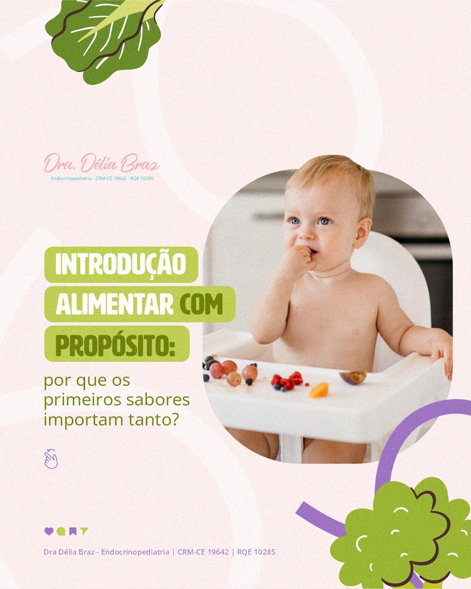 Intrudução alimentar com propósito: por que os primeiros sabores importam tantro?