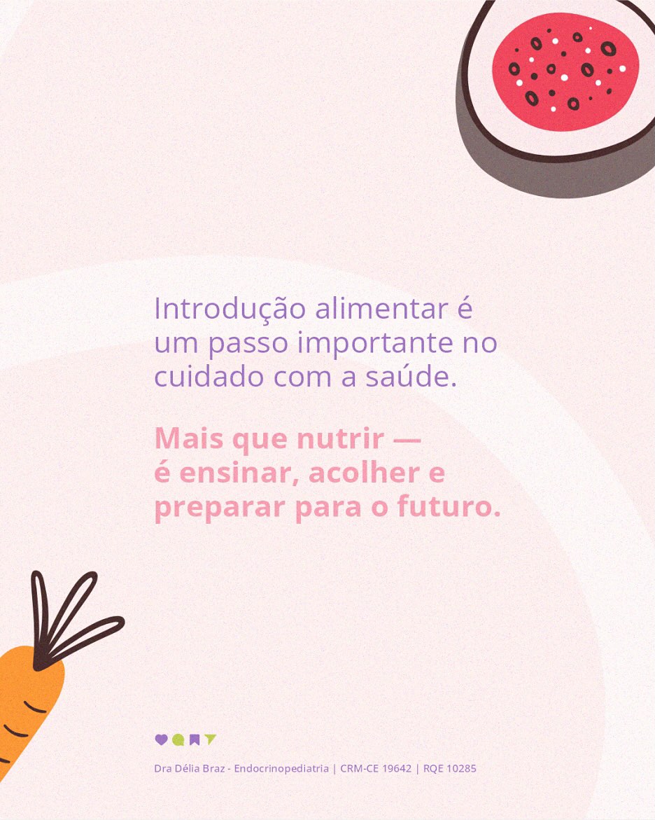 Intrudução alimentar com propósito: por que os primeiros sabores importam tantro?