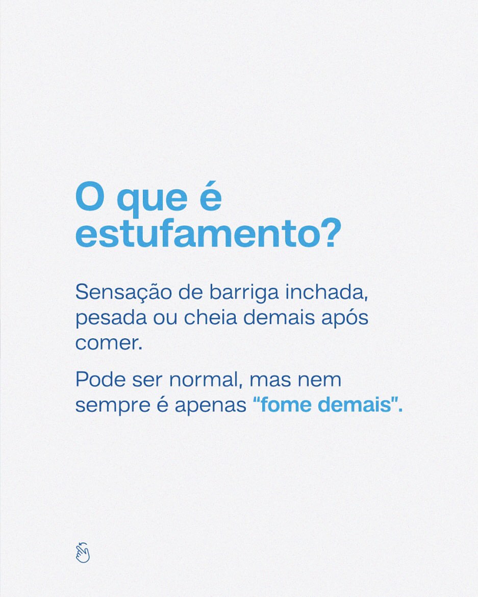 Se sente estufado depois das refeições?