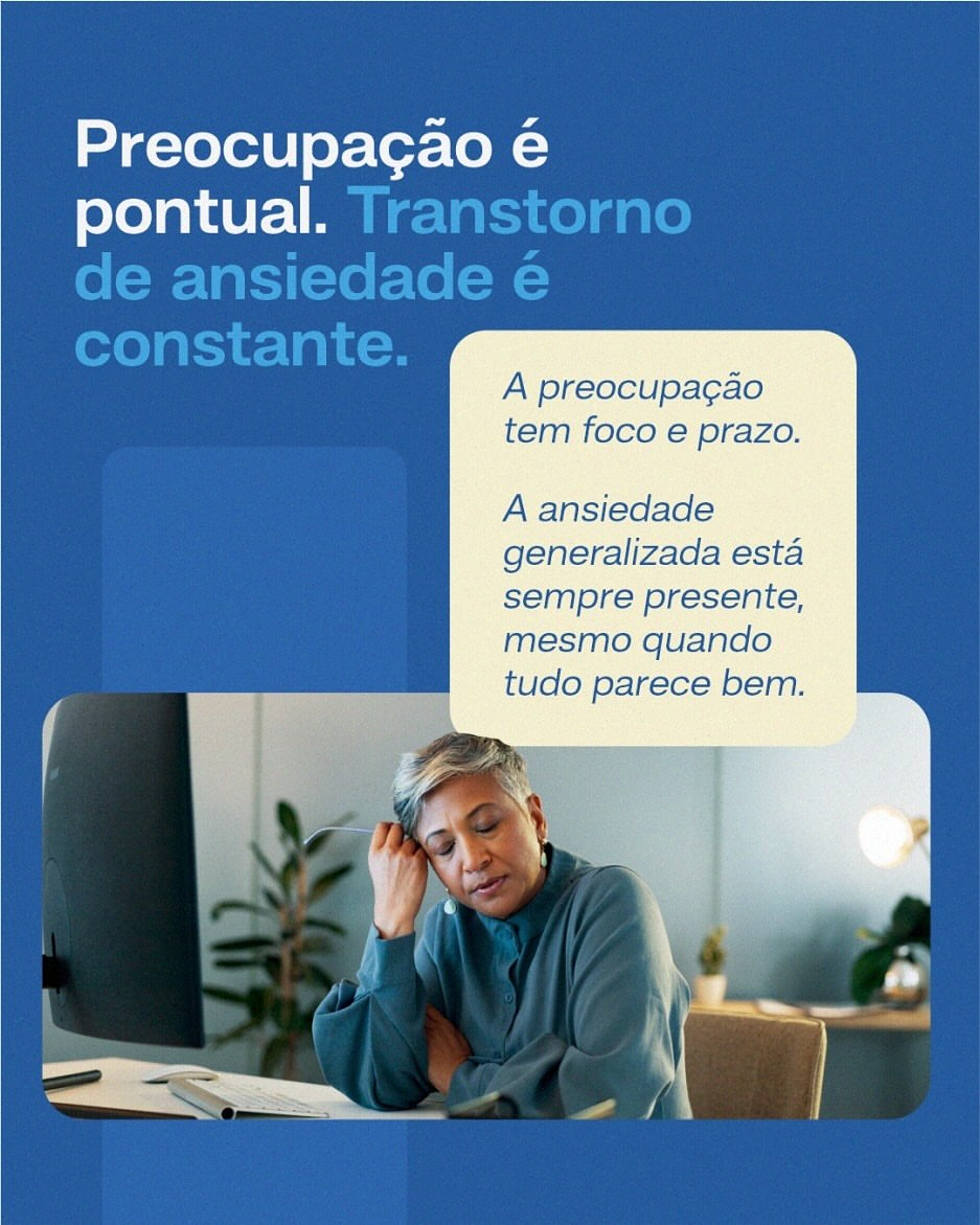 Transtorno de ansiedade ou só preocupação?