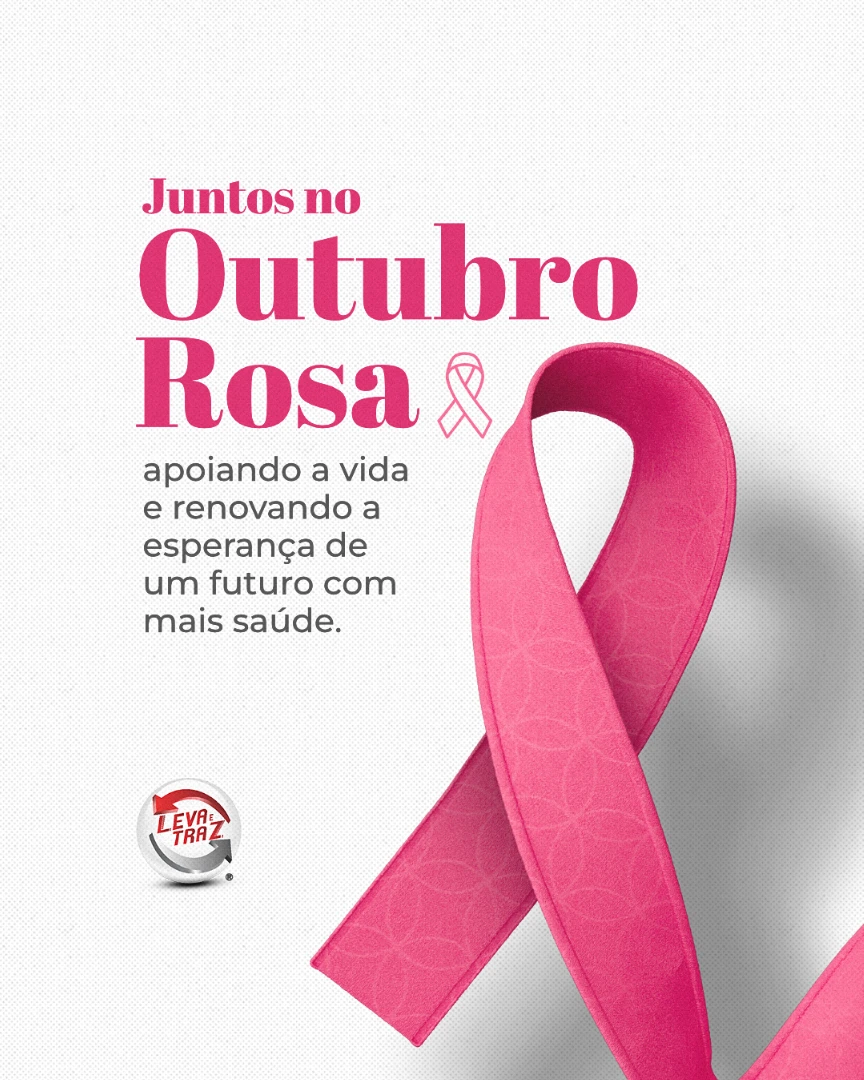 Outubro Rosa: Mais que uma cor, uma causa que nos move!