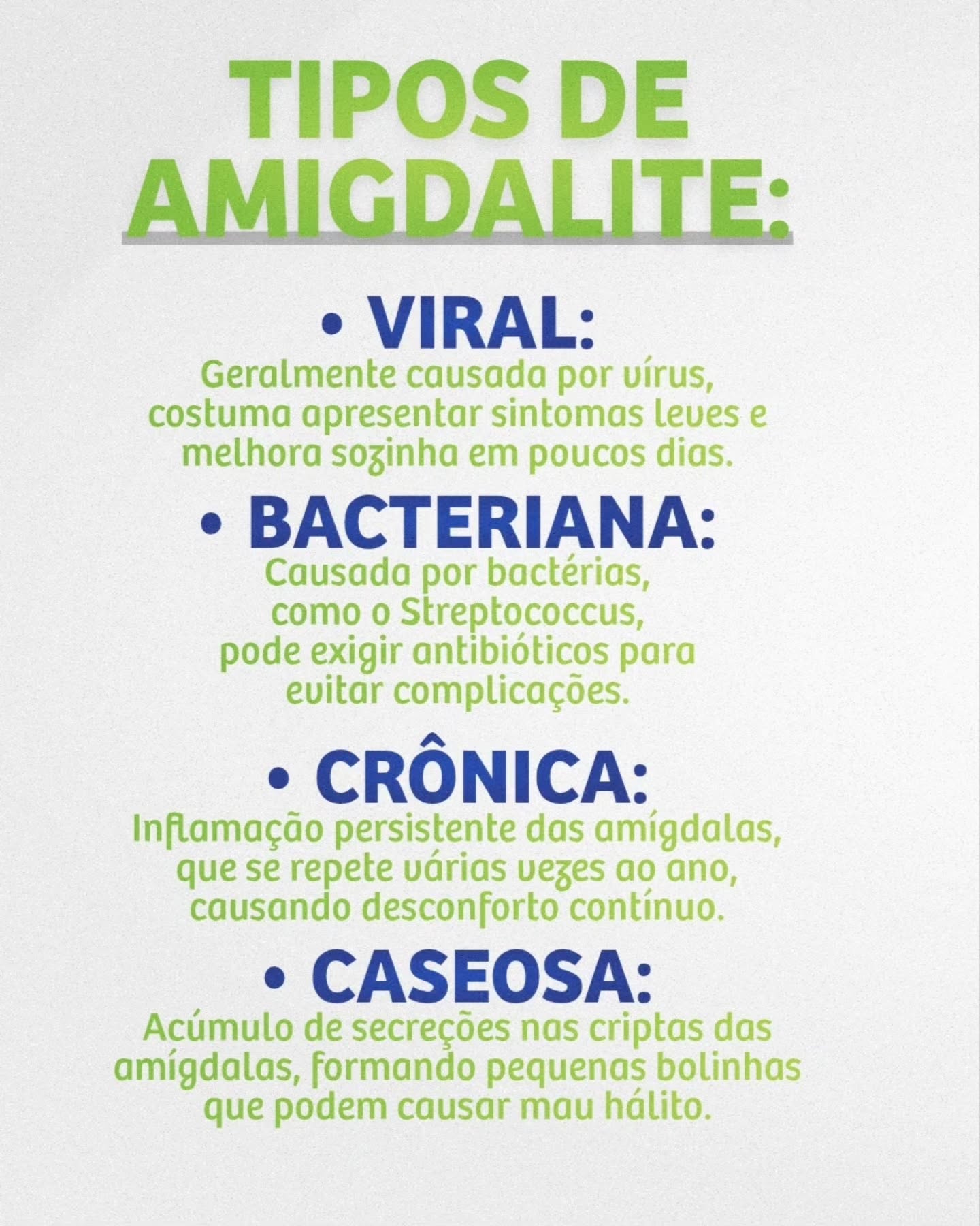 Quais são os tipos de amigdalite e como cada uma delas pode se manifestar no seu dia a dia?
