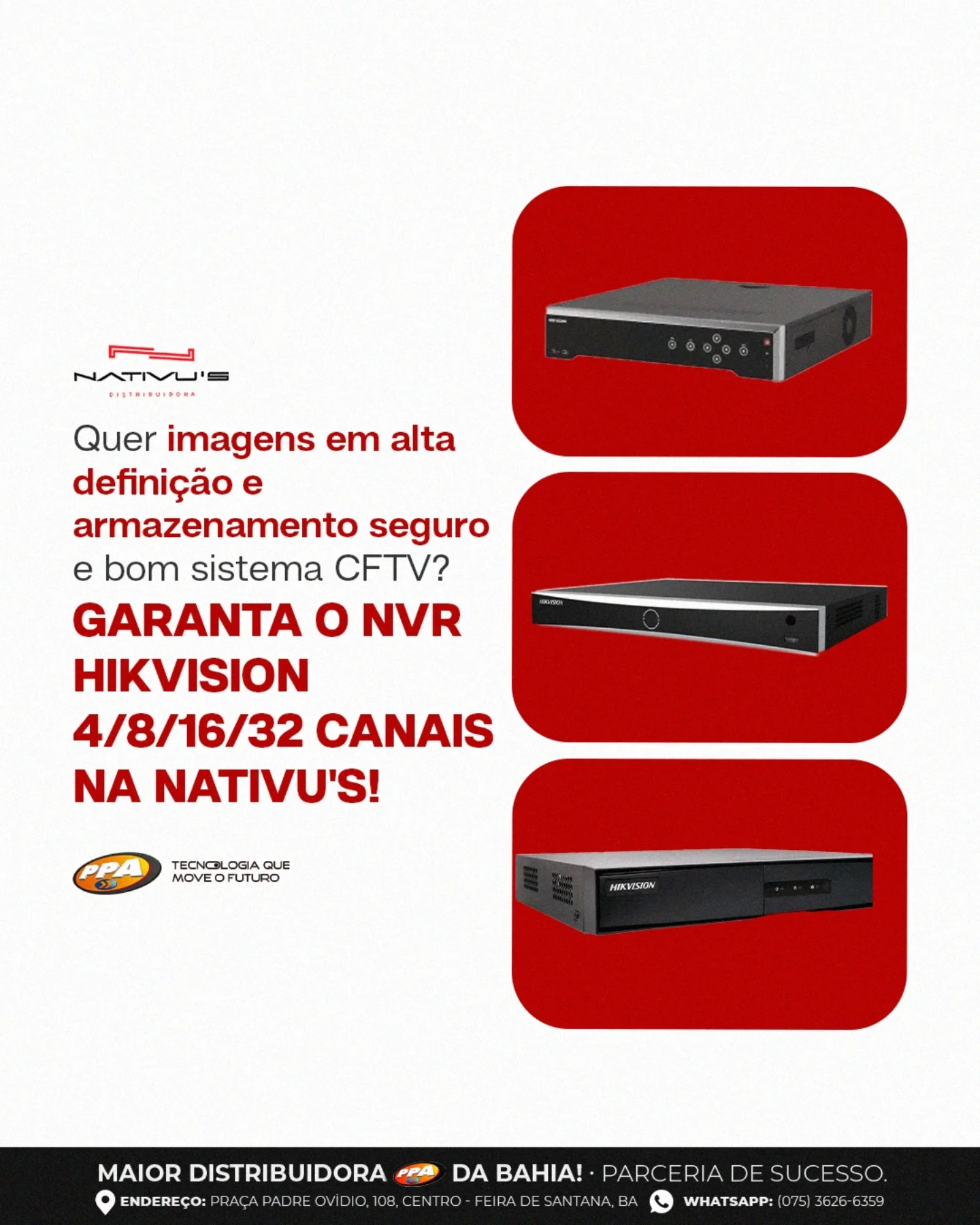 Se você precisa de um sistema de gravação confiável e com alta qualidade, o NVR Hikvision é a escolha certa!