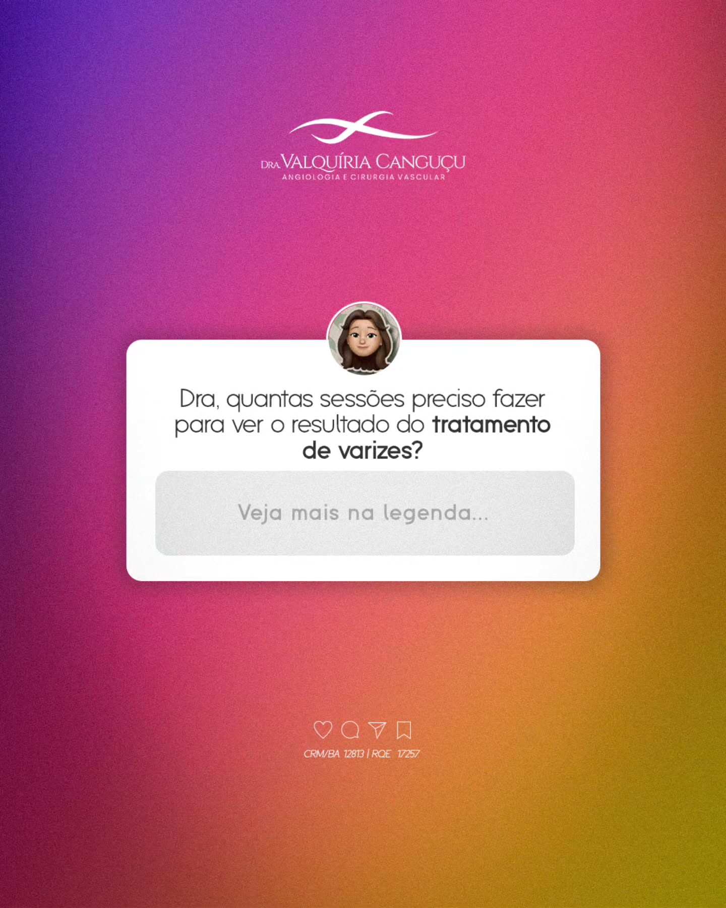 “Dra, quantas sessões preciso fazer pra ver resultado no tratamento de varizes?”