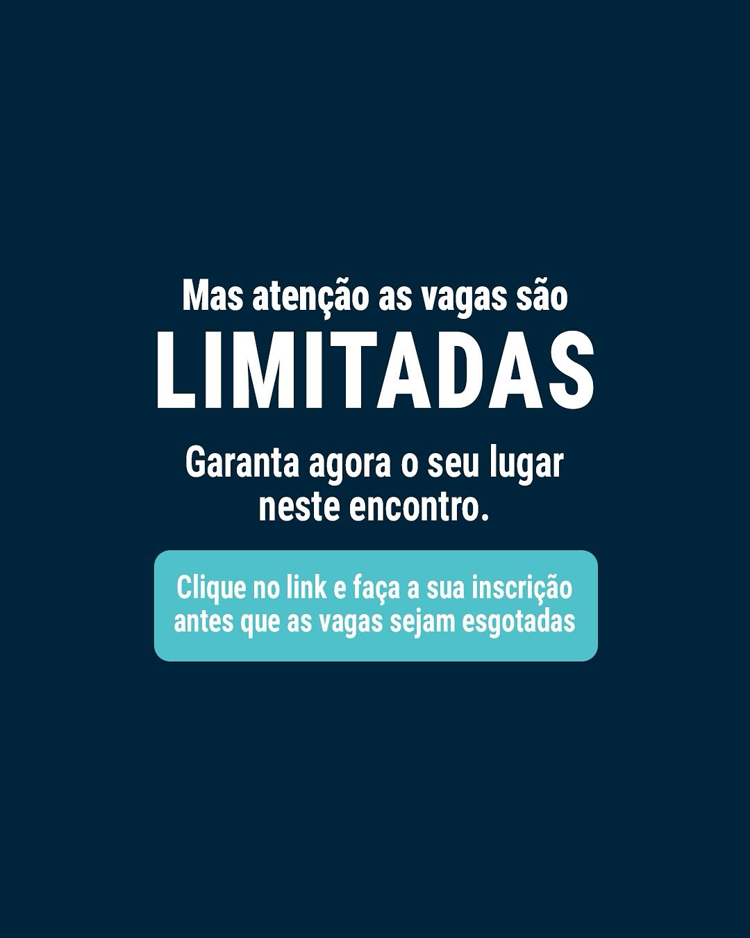 Esperamos por você! Garante a sua vaga agora mesmo!