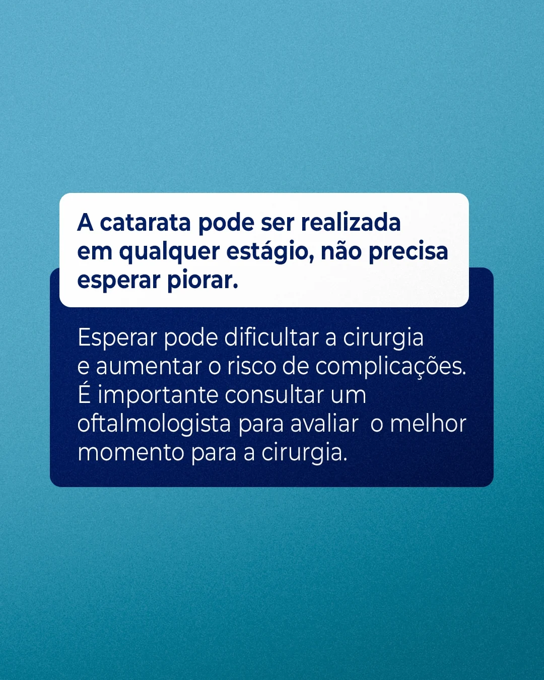 Esperar a Catarata piorar para fazer a cirurgia! É a melhor opção?
