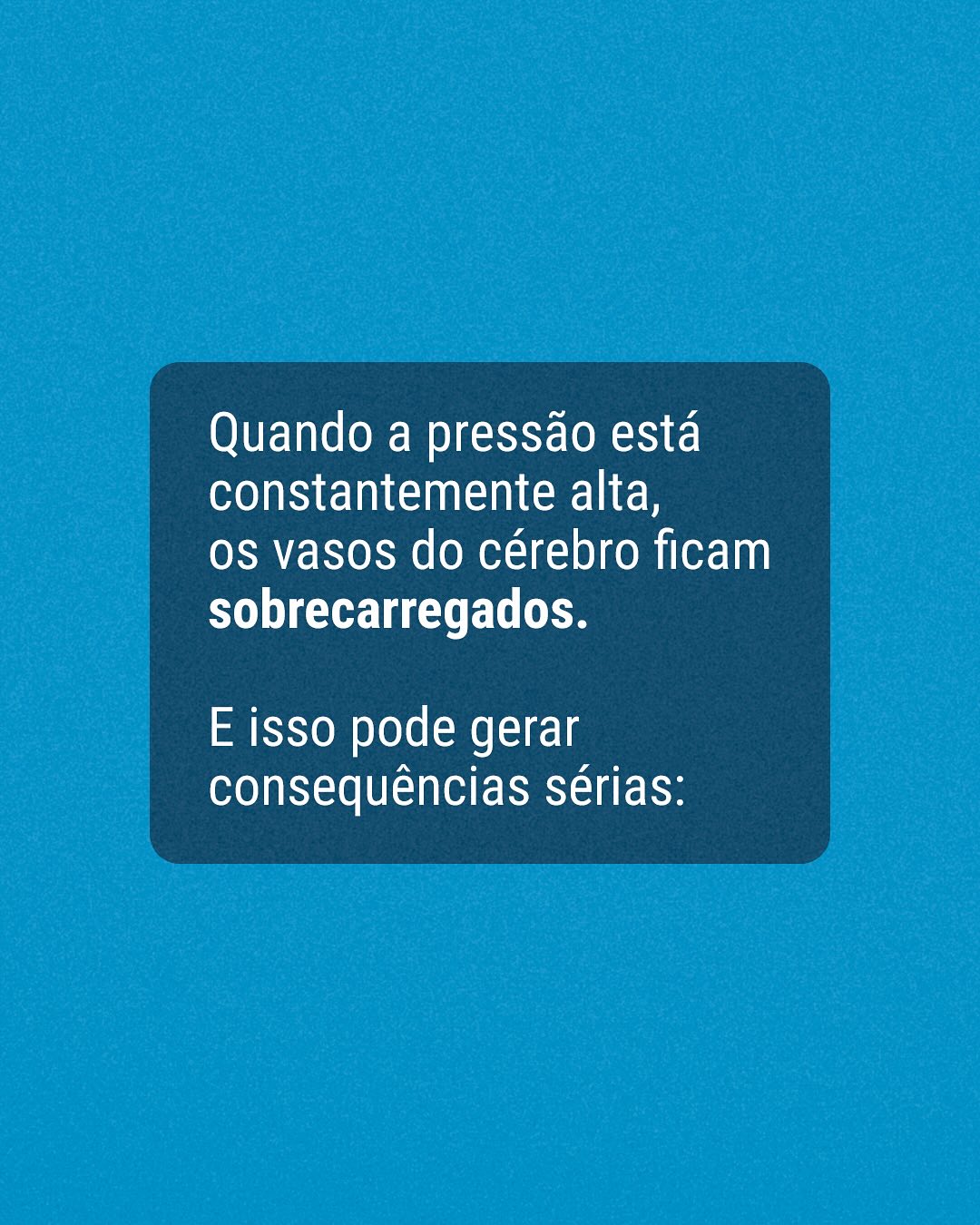 Ninguém te conta, mas sua pressão alta pode afetar diretamente seu cérebro
