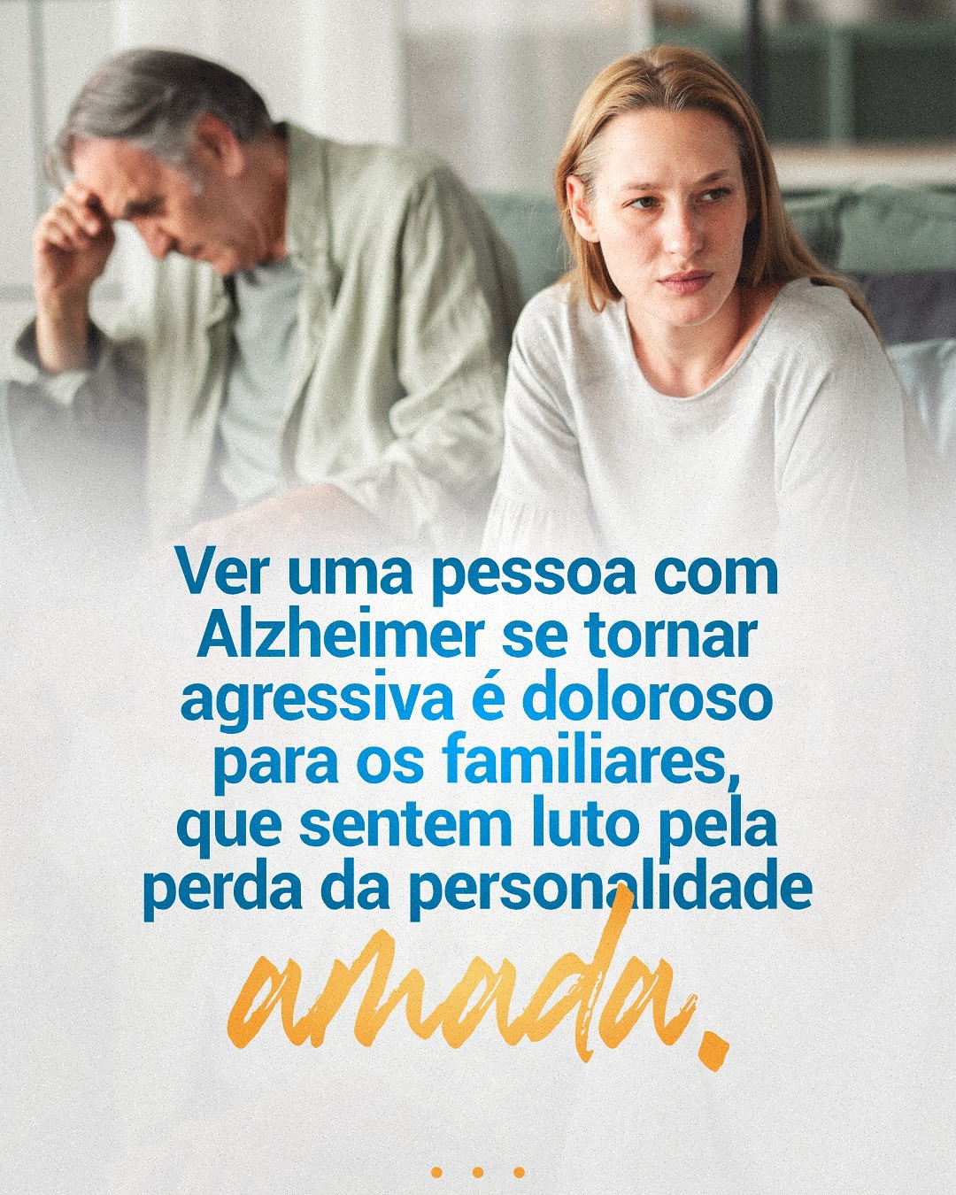 Agressividadev no Alzheimer. Uma dor para a família.