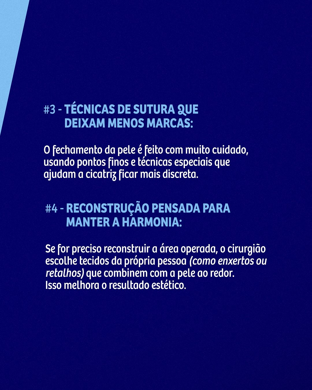 Como a cirurgia é planejada para minimiza cicatrizes visíveis?