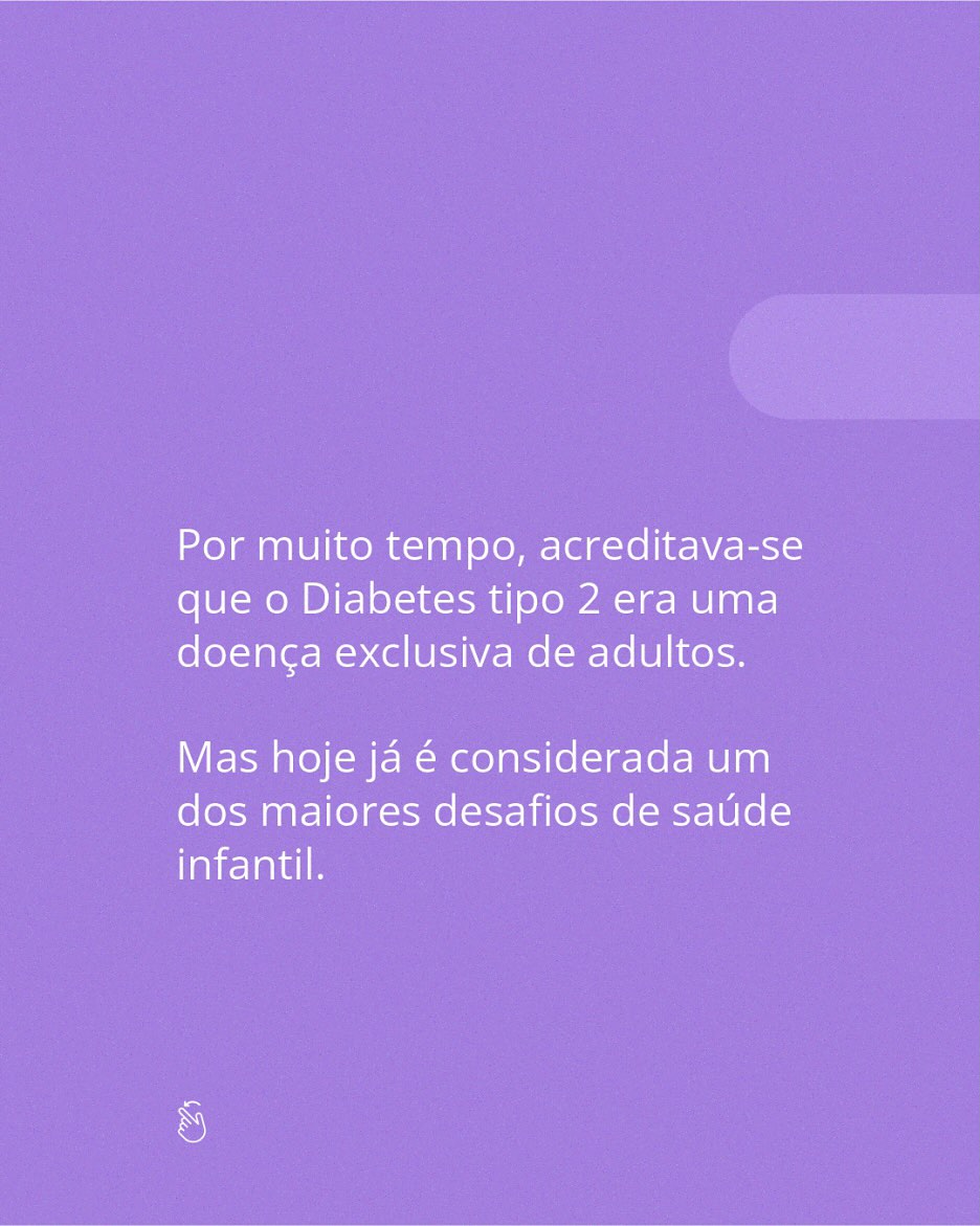 Diabeters Tipo 2 não é só doença de adulto!