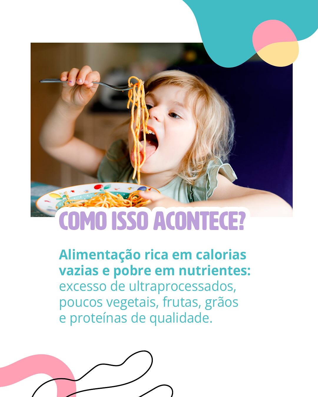 Criança que come 'bem' ma não se desenvolve