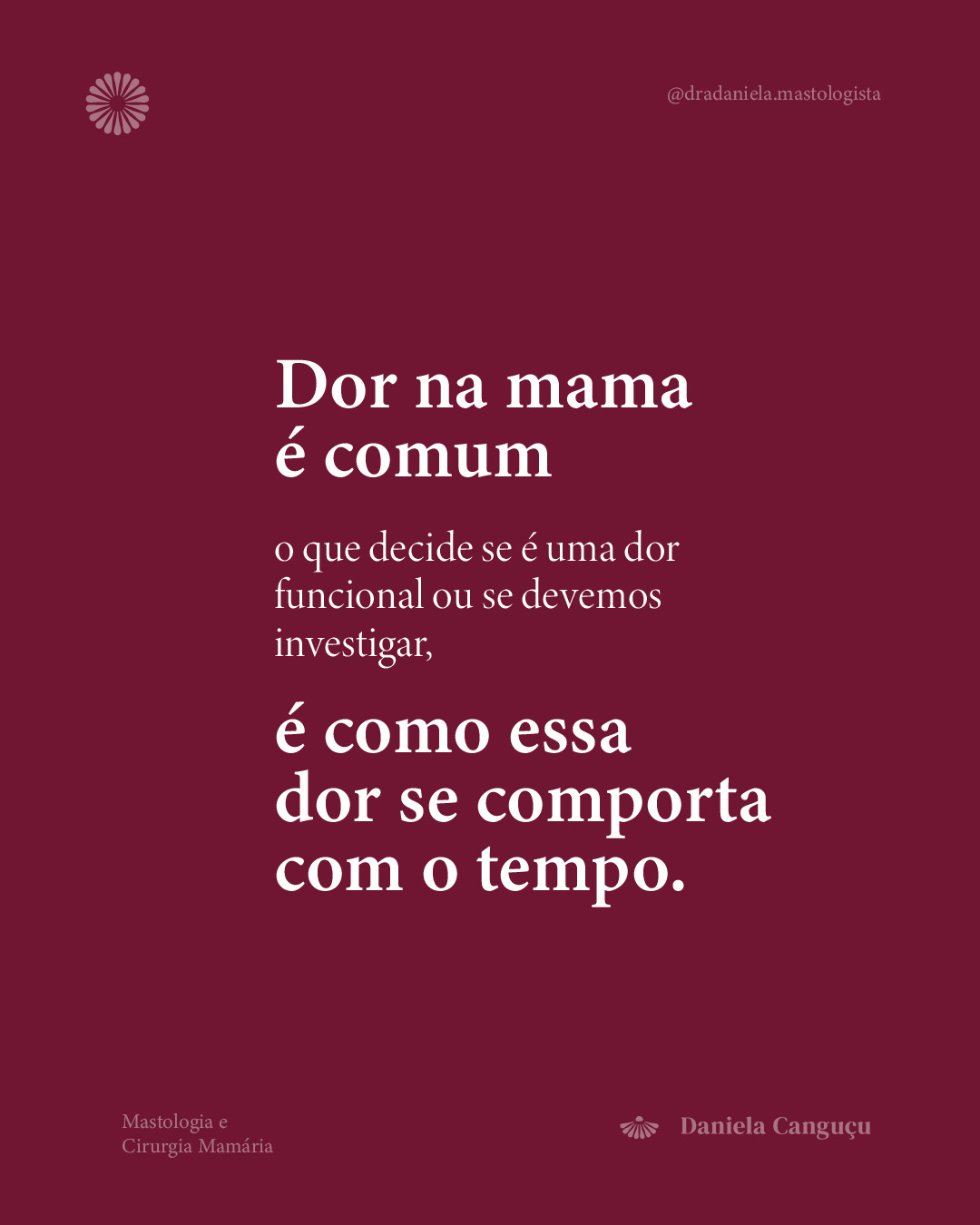 Quem sente dor na mama precisa saber disso