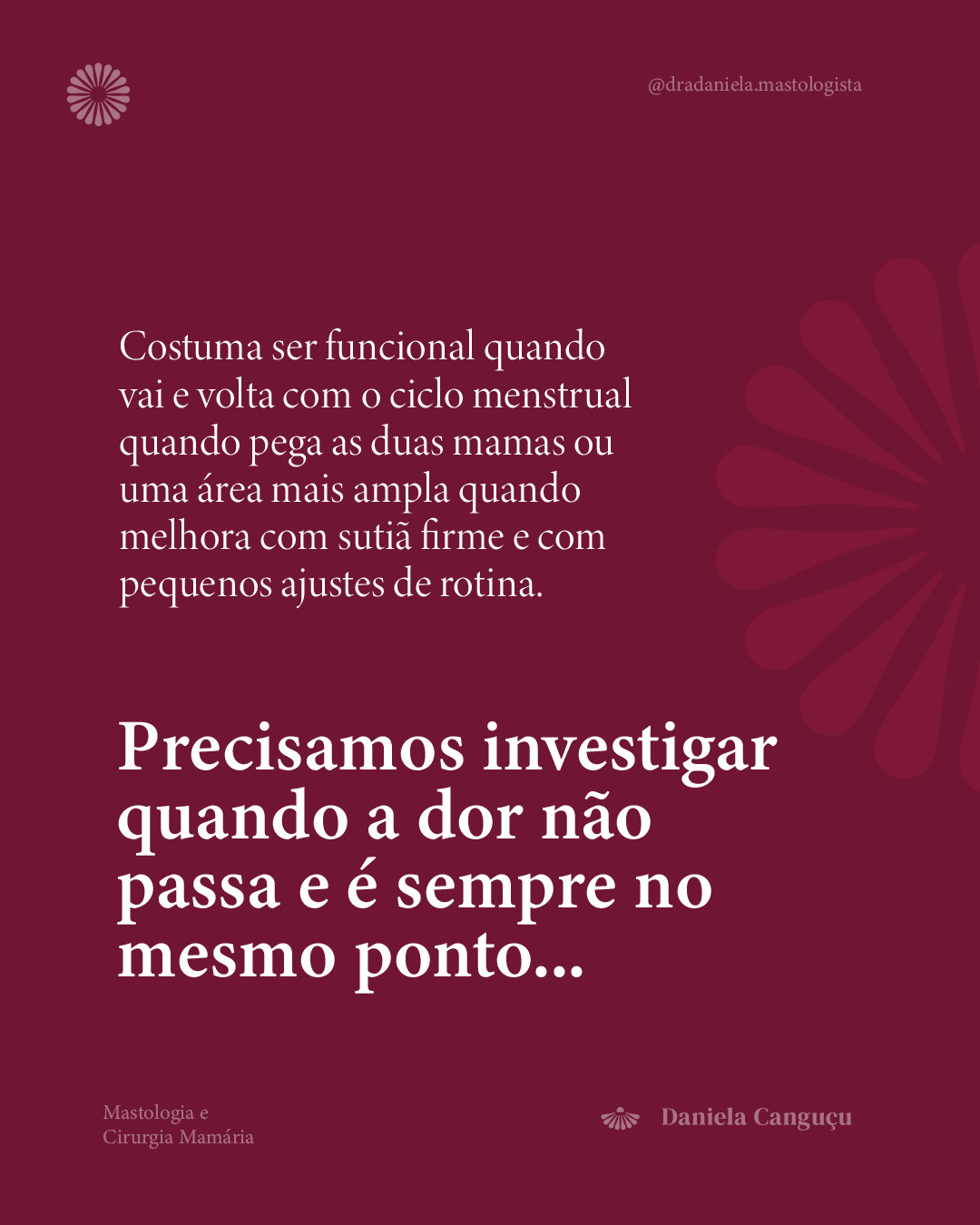 Quem sente dor na mama precisa saber disso