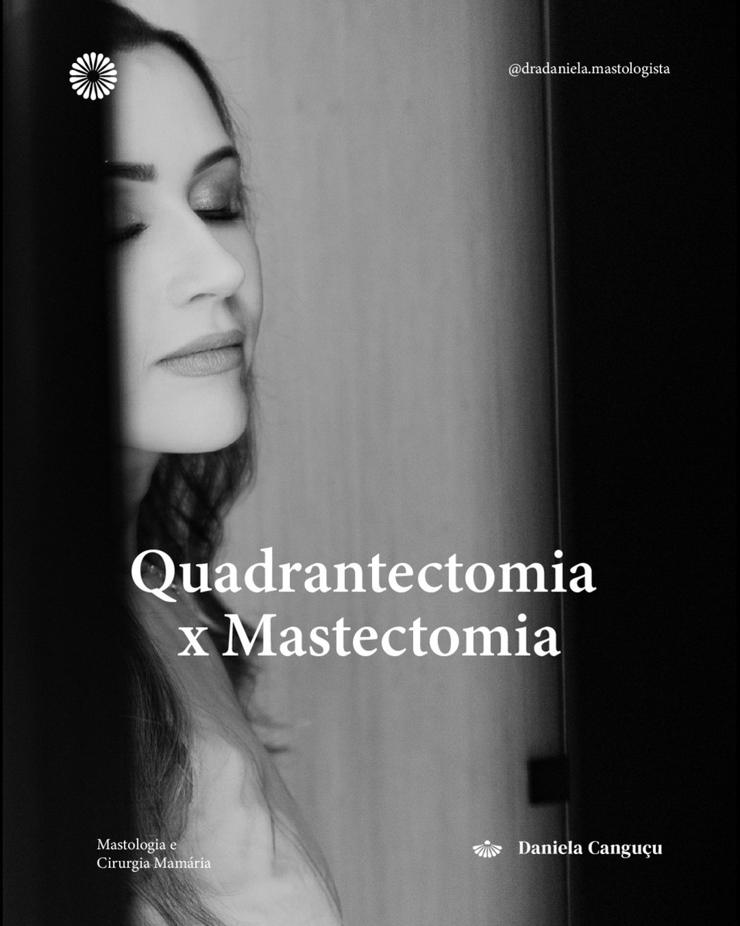 Quadrantectomi x Mastectomia
