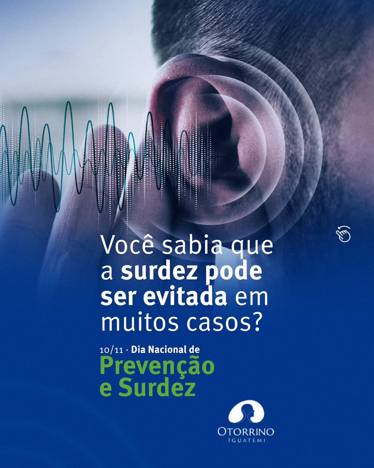 No Dia Nacional de Prevenção da Surdez (10/11), queremos te lembrar da importância de cuidar da sua audição