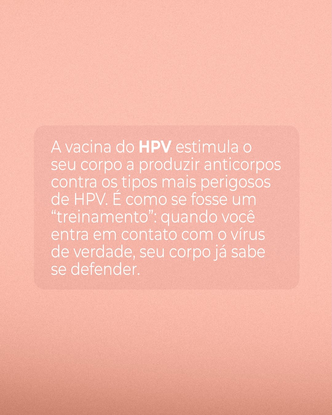 Tomar a vacina é um ato de cuidado com você mesma e com a sua saúde. Não deixe para depois o que pode proteger o seu futuro!