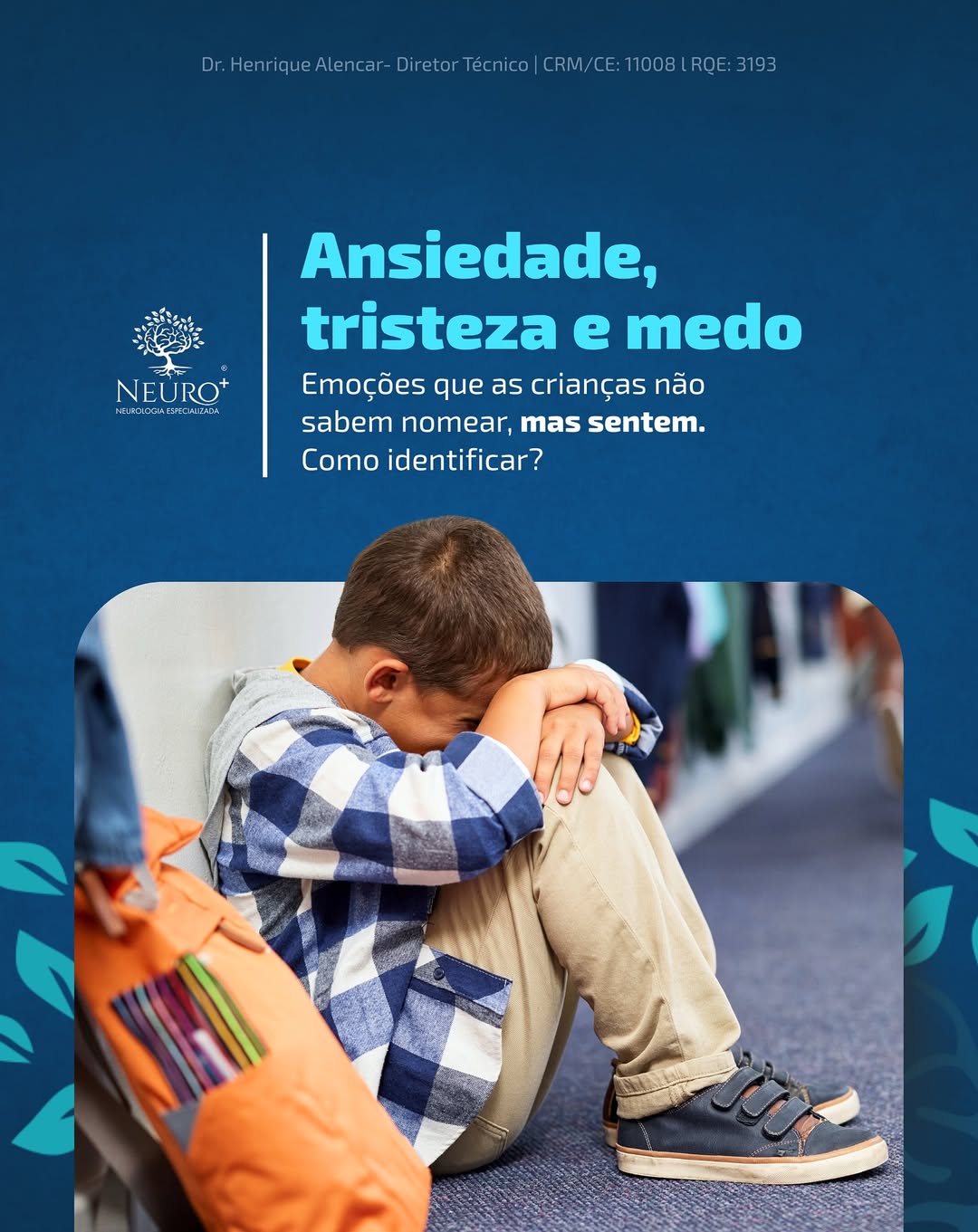 Ansiedade, tristeza e medo