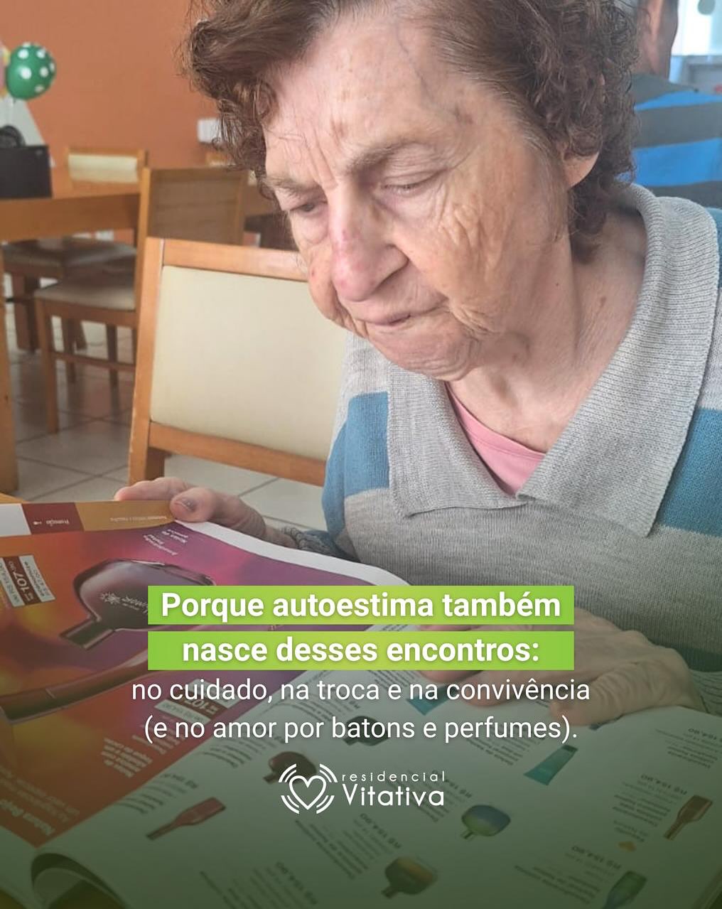 A beleza e a autoestima não têm prazo de validade!