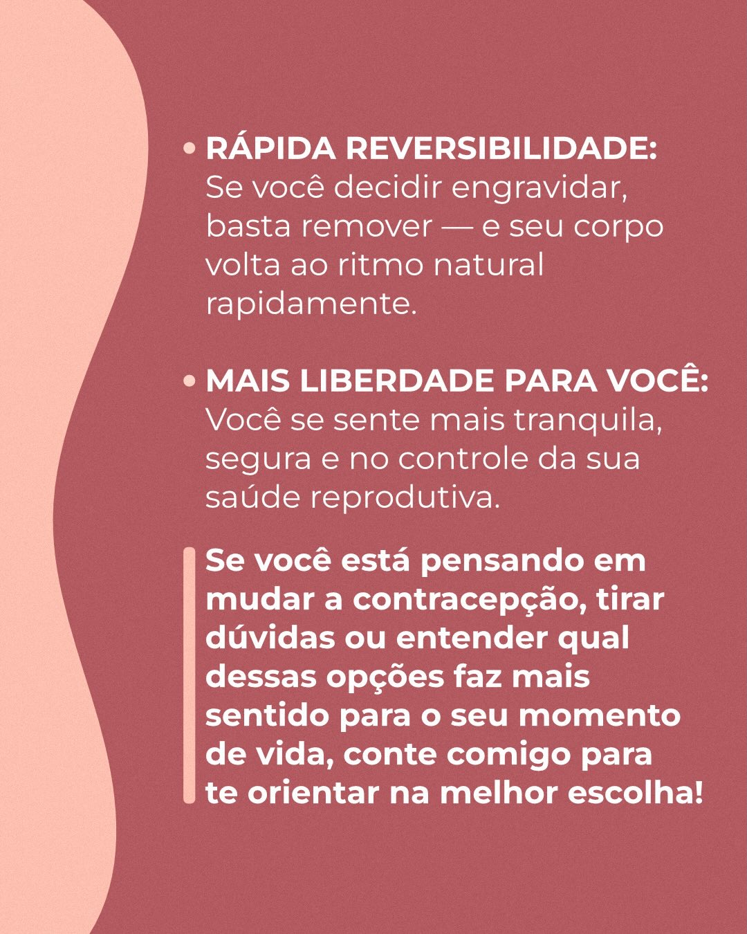 Você merece se sentir bem, segura e conectada com o seu próprio corpo.