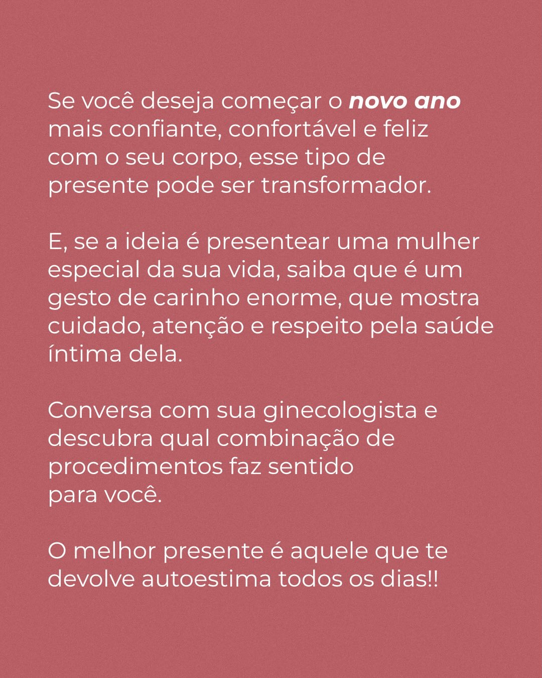 Cuidar de si mesma, ou de quem você ama, sempre será muito especial!