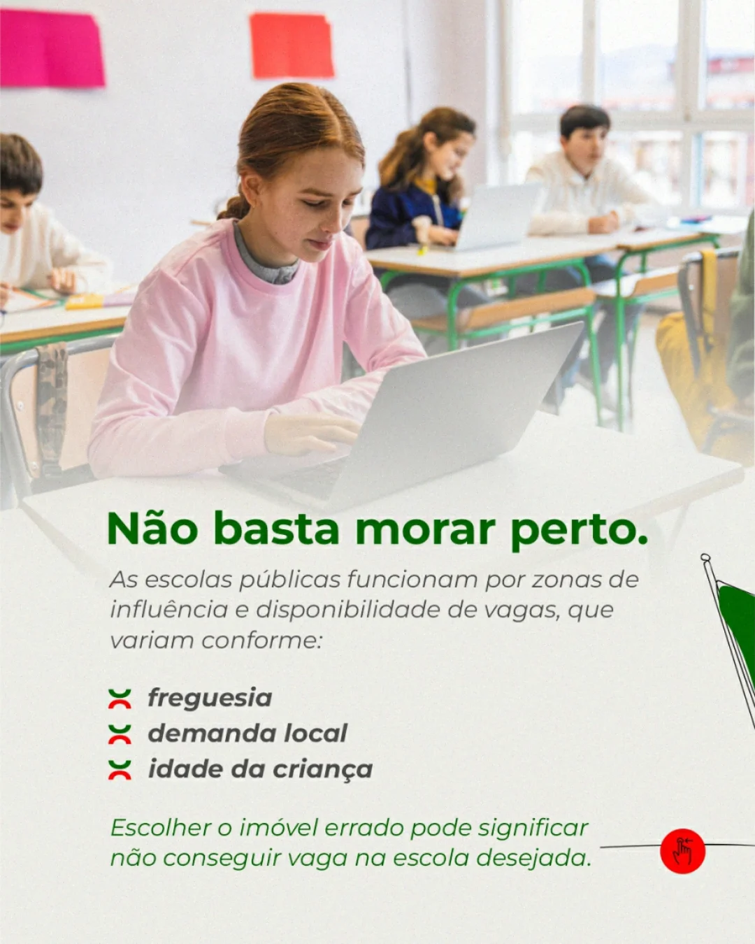 Arrendar um imóvel e escolher a escola dos filhos não são decisões isoladas em Portugal.