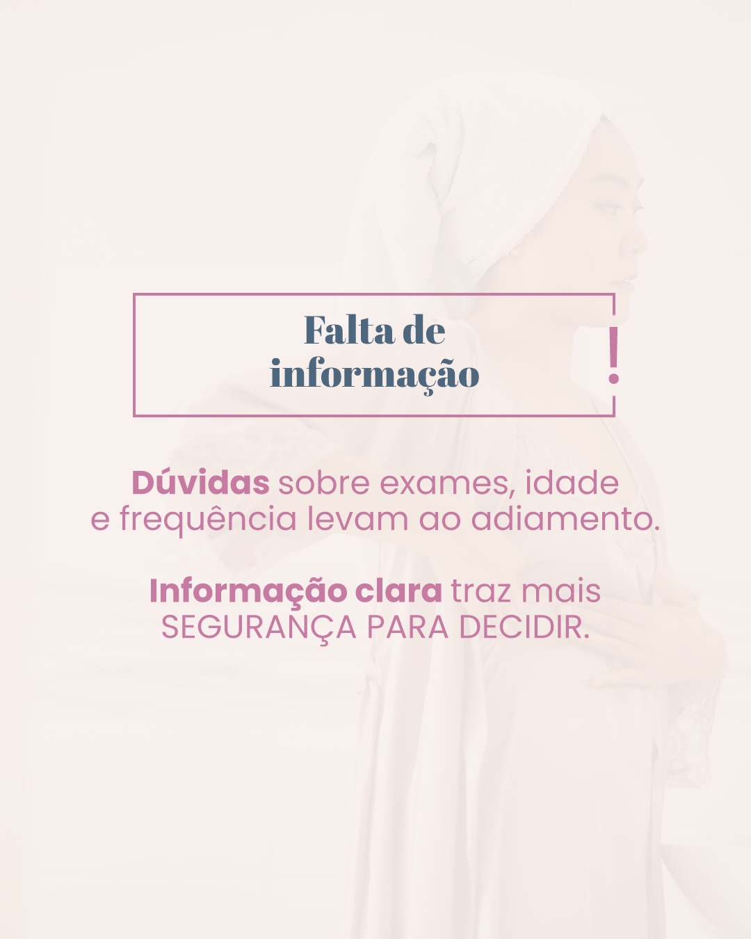 Por que tants mulheres adiam o rastreio?