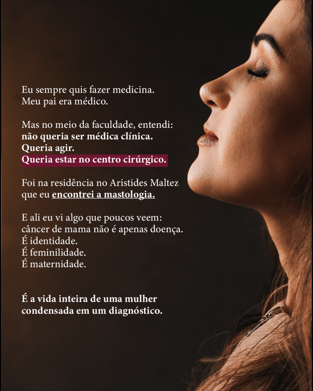 O por que eu escolhi ser mastrologista