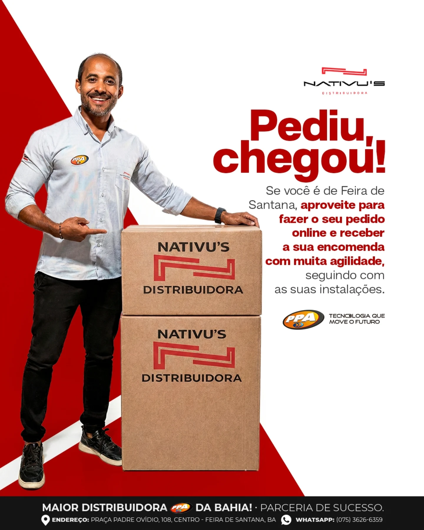 Não perca tempo pediu chegou!