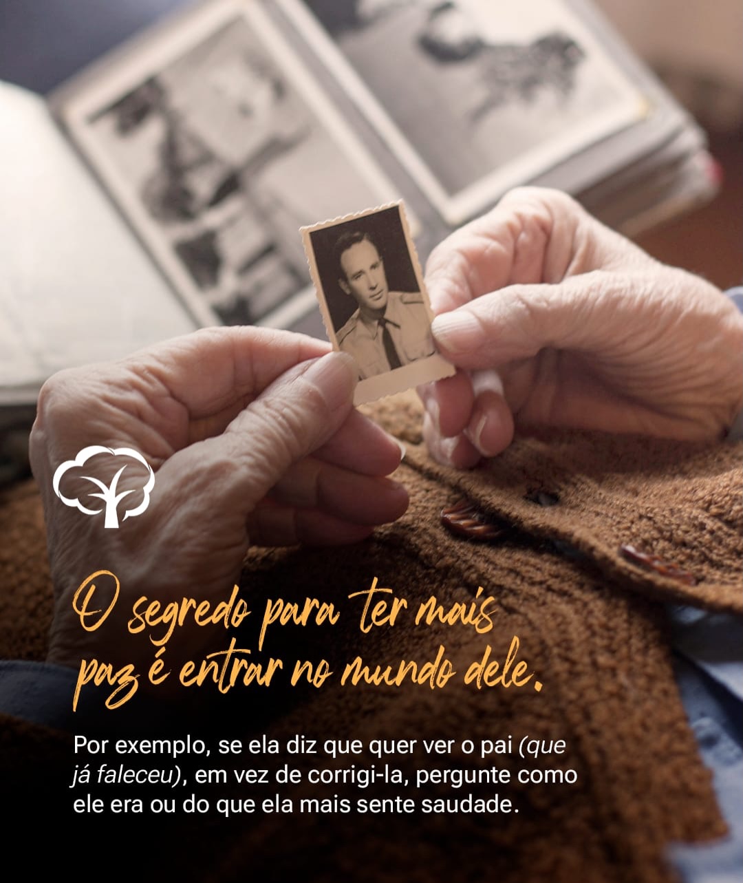 Por que não trazer a pessoa com Alzheimer para a nossa razão?