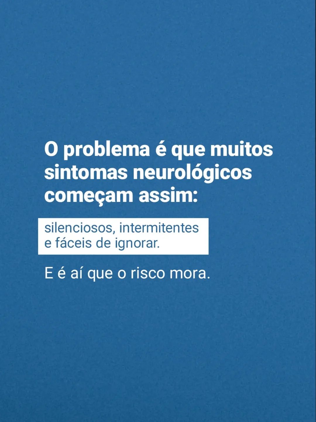 Ele achava que era só estresse. Mas não era!