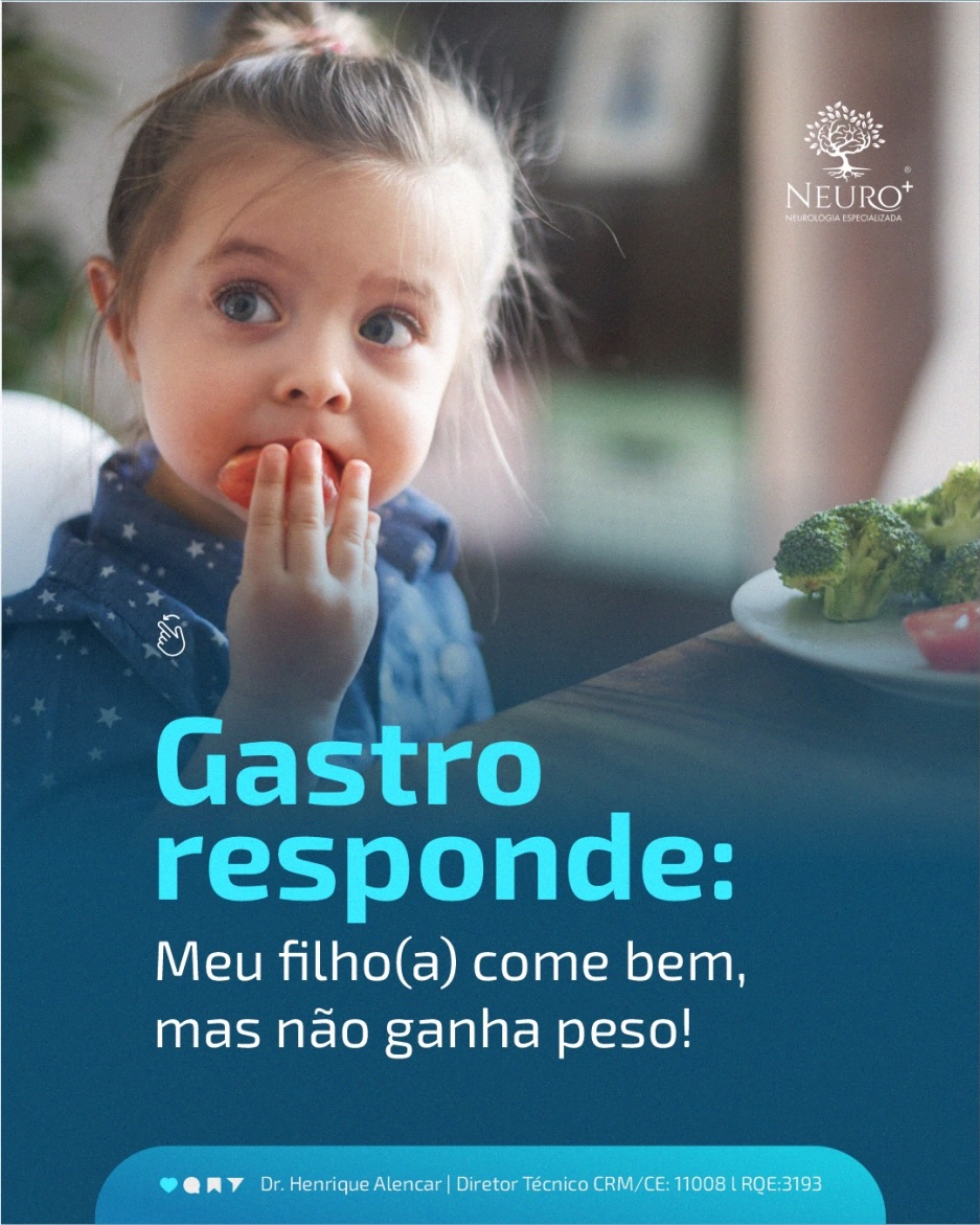 Meu filho(a) come bem mais não ganha peso!